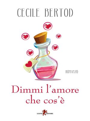 cover image of Dimmi l'amore che cos'è